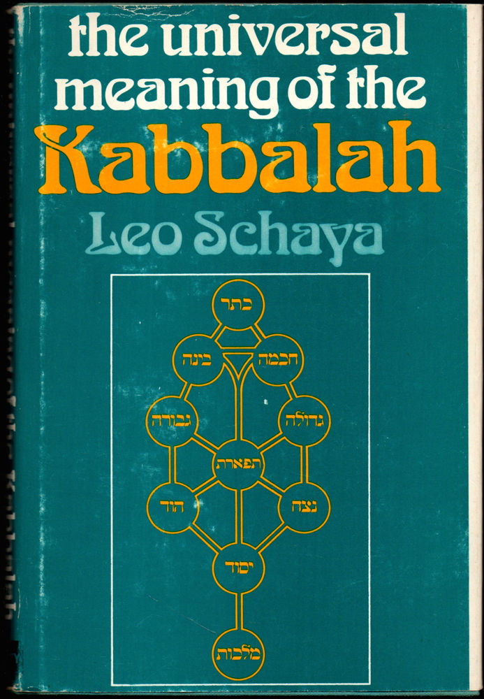 The Universal Meaning of the Kabbalah by Schaya, Leo 1971
