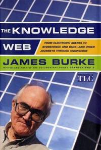 The Knowledge Web: From Electronic Agents to Stonehenge and Back -- And Other Journeys Through...