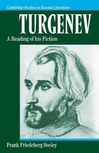 Turgenev: A Reading of his Fiction