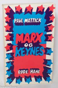 Marx og Keynes; Blandingsøkonomiens grænser