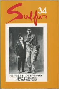 Sulfur 34: A Literary Bi-Annual of the Whole Art: Spring 1994, Vol. XIII, #2 by ESHLEMAN, Clayton, editor - 1994