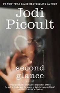 Second Glance by Jodi Picoult - 2003-01-01