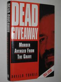 image of Dead Giveaway : Murder Avenged from the Grave