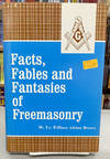 Facts, Fables and Fantasies of Freemasonry