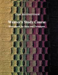 Weaver's Study Course: Sourcebook for Ideas and Techniques