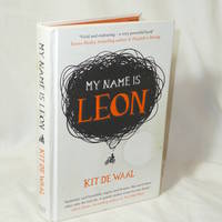 My Name is Leon by Kit de Waal - 2016