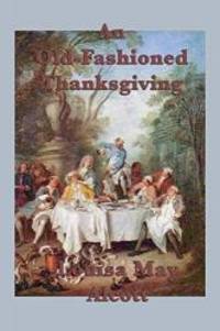 image of An Old-Fashioned Thanksgiving