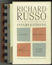 Interventions: A Novella & Three Stories