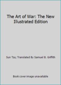 The Art of War: The New Illustrated Edition