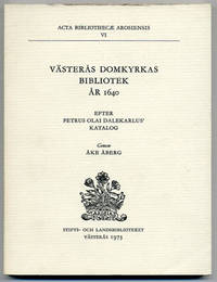 Västerås domkyrkas bibliotek år 1640. Efter…