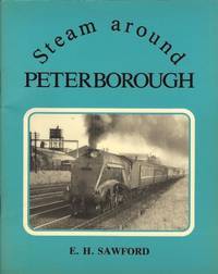 Steam Around Peterborough