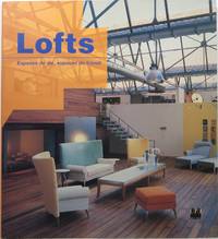 Lofts: Espaces de Vie, Espaces de Travail