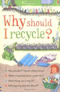 Why Should I Recycle? (What and Why)