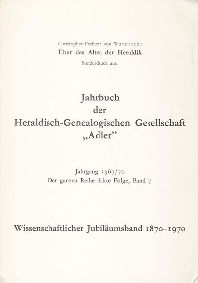 Über das Alter der Heraldik. Das heraldische…