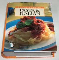 Super Cookery Pasta And Italian