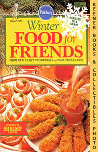 Pillsbury Classic #107: Winter Food For Friends : From New Year's To  Football - Ideas You'll Love!: Pillsbury Classic Cookbooks Series