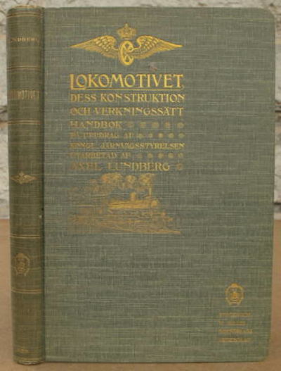 Lokomotivet dess konstruktion och verkningssätt.