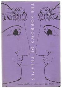 The Sorrows of Priapus by DAHLBERG, Edward - 1957