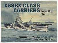 Essex Class Carriers in Action (Warships, No. 10)