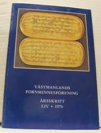 Västmanlands fornminnesförening årsskrift 1976.