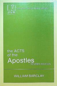 The Acts of the Apostles (Daily Study Bible Series)
