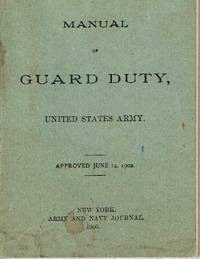 Manual of Guard Duty, United States Army, approved June 14, 1902