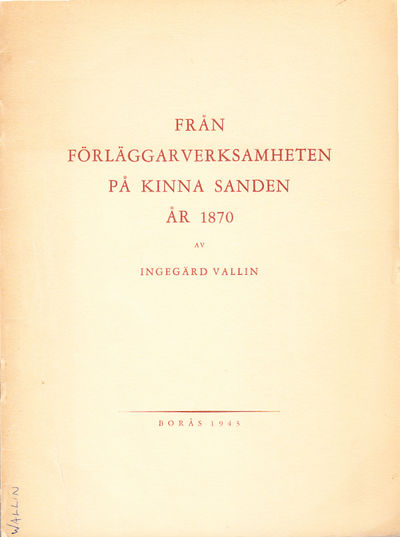 Från förläggarverksamheten på Kinna sanden år…