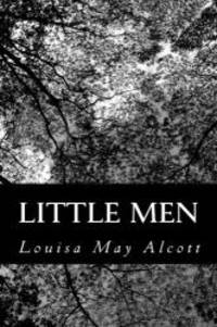 Little Men by Louisa May Alcott - 2012-08-06