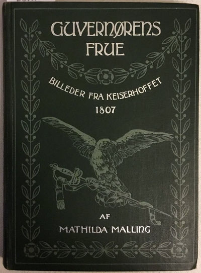 Guvernørens frue. Billeder fra Kejserhoffet 1807