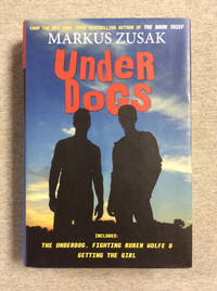 Underdogs, Includes: The Underdog, Fighting Ruben Wolf & Getting The Girl