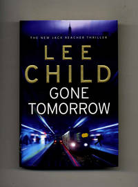 Gone Tomorrow  -1st Edition/1st Impression by Child, Lee - 2009