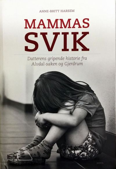 Mammas svik. Datterents gripende historie fra…
