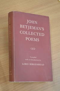 John Betjeman's Collected Poems Compiled and with an Introduction By The Earl of Birkenhead
