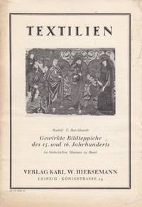 Textilien in historischen Museum zu Bazel by Verlag Karl W. Hiersemann - 1906