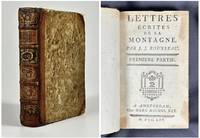 Lettres écrites de la montagne. Par J.J. Rousseau.