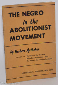 cover of The Negro in the abolitionist movement