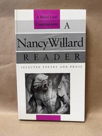 A Nancy Willard Reader: Selected Poetry and Prose