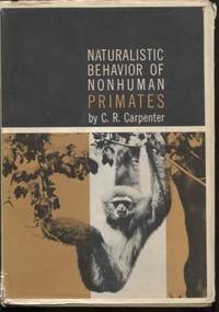 cover of Naturalistic Behavior of Nonhuman Primates