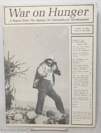 War on Hunger; a report from the agency for International Development, vol. II, no. 1 (January 1968)