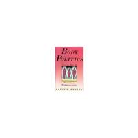 Body Politics: Power, Sex and Non-verbal Communication (Patterns of Social Behavior Series)
