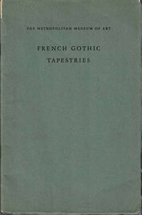 Catalogue of a Loan Exhibition of French Gothic Tapestries