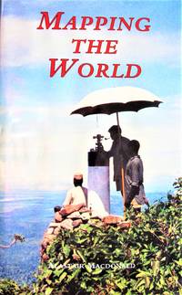 image of Mapping the World. a History of the Directorate of Overseas Surveys 1946-1985