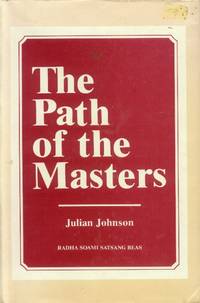 image of The Path of the Masters: The Science of Surat Shabd Yoga; The Yoga of the Audible Life Stream