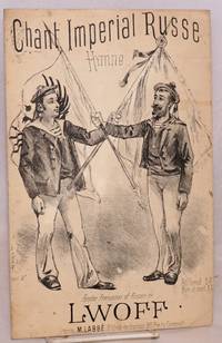 image of Chant impérial russe. Hymne Paroles françaises et russes de Lwoff