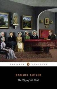 image of The Way of All Flesh (Penguin Classics)