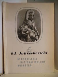 Germanisches National-Museum. 94. Jahresbericht