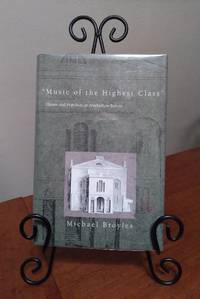 cover of Music of the Highest Class: Elitism and Populism in Antebellum Boston