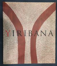 Yiribana: An Introduction to the Aboriginal and Torres Strait Islander Collection, the Art Gallery of New South Wales by Margo Neale; Vivian Johnson [Editor]; Terence Maloon [Contributor]; Daphne Wallace [Contributor]; Donna Midwinter [Contributor]; Karen Regan [Co-editor]; Elizabeth Milford [Assistant]; - 1996-01-01