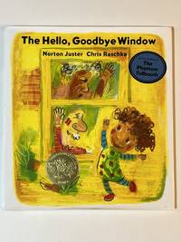 The Hello, Goodbye Window by Norton Juster - 2013