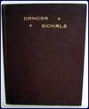 DANGER SIGNALS. SECRET SOCIETIES ILLUMINATED. Witnesses to their influence in The Home, the Church, and the State.